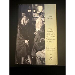 The Death and Life of Great American Cities by Jane Jacobs